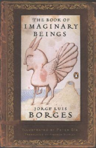 Carte The Book of Imaginary Beings Jorge Luis Borges