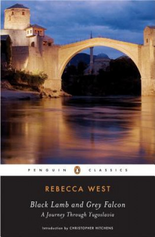 Könyv Black Lamb and Grey Falcon; A Journey Through Yugoslavia Rebecca West