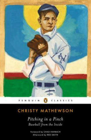 Книга Pitching in a Pinch Christy Mathewson