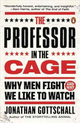 Book The Professor in the Cage Jonathan Gottschall