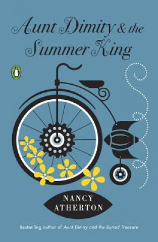 Kniha Aunt Dimity and the Summer King Nancy Atherton