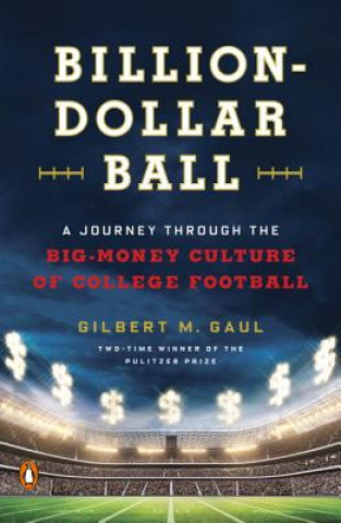 Könyv Billion-dollar Ball Gilbert M. Gaul