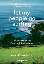 Книга Let My People Go Surfing Yvon Chouinard