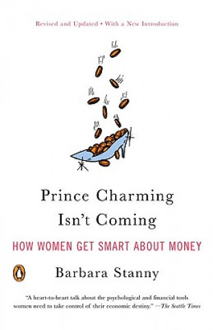 Könyv Prince Charming Isn't Coming Barbara Stanny