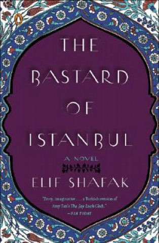 Knjiga Bastard of Istanbul Elif Shafak