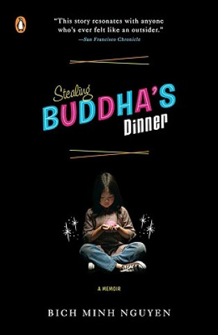 Carte Stealing Buddha's Dinner Bich Minh Nguyen
