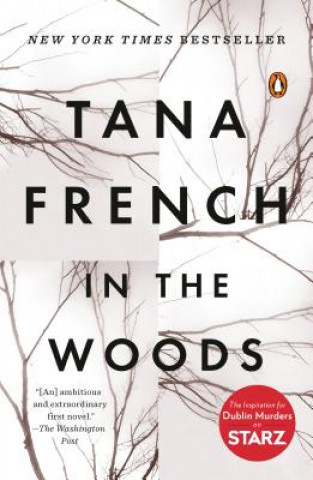 Kniha In the Woods Tana French