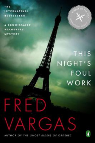 Книга This Night's Foul Work Fred Vargas
