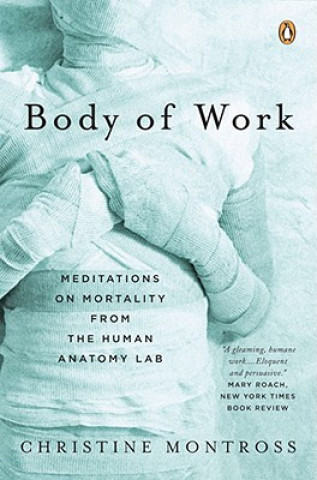 Kniha Body of Work Christine Montross