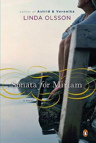 Könyv Sonata for Miriam Linda Olsson