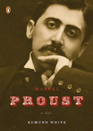 Kniha Marcel Proust Edmund White