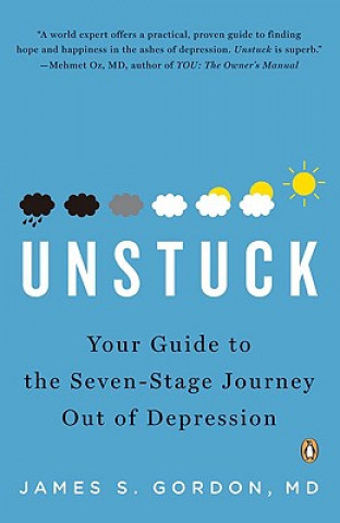 Carte Unstuck James S. Gordon