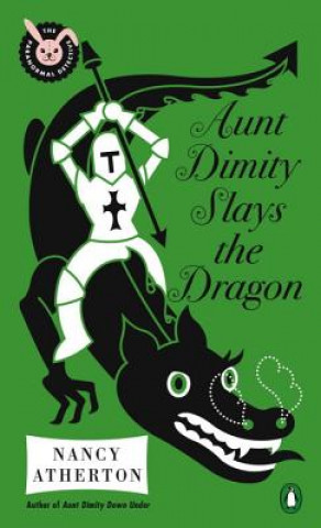 Kniha Aunt Dimity Slays the Dragon Nancy Atherton