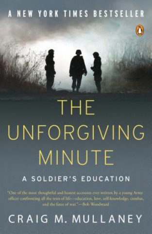 Книга The Unforgiving Minute Craig M. Mullaney