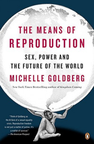 Carte The Means of Reproduction Michelle Goldberg