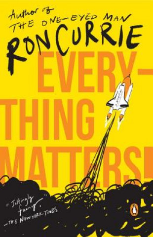 Könyv Everything Matters! Ron Currie
