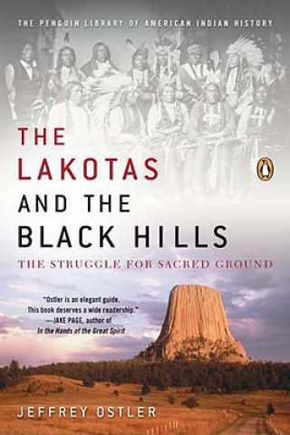 Könyv The Lakotas and the Black Hills Jeffrey Ostler
