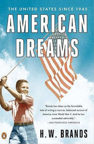 Książka American Dreams H. W. Brands