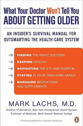 Książka What Your Doctor Won't Tell You About Getting Older Mark Lachs