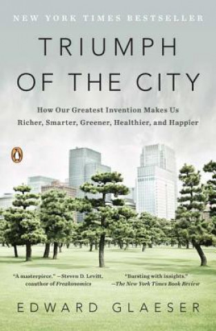 Könyv Triumph of the City Edward Glaeser