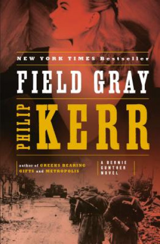 Livre Field Gray Philip Kerr