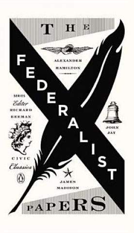 Könyv The Federalist Papers Alexander Hamilton