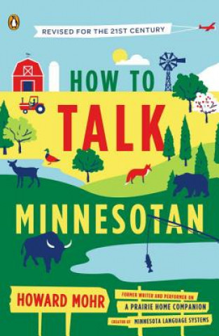 Carte How to Talk Minnesotan Howard Mohr