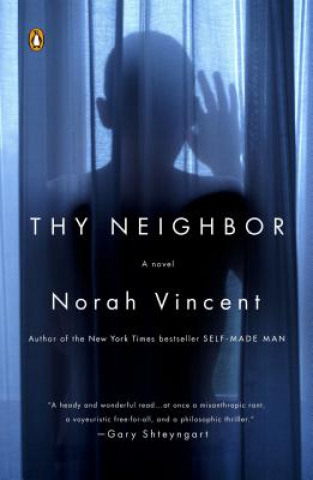 Książka Thy Neighbor Norah Vincent