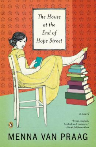 Livre The House at the End of Hope Street Menna Van Praag