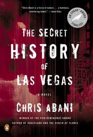 Книга The Secret History of Las Vegas Chris Abani