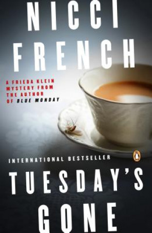 Kniha Tuesday's Gone Nicci French