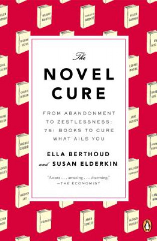 Libro The Novel Cure Ella Berthoud