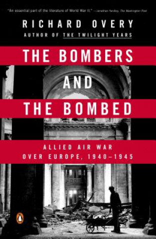 Kniha The Bombers and the Bombed Richard Overy