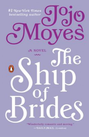 Kniha The Ship of Brides Jojo Moyes