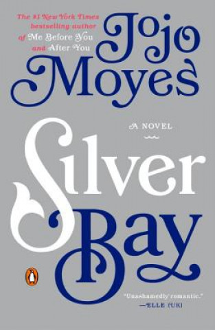 Könyv Silver Bay Jojo Moyes