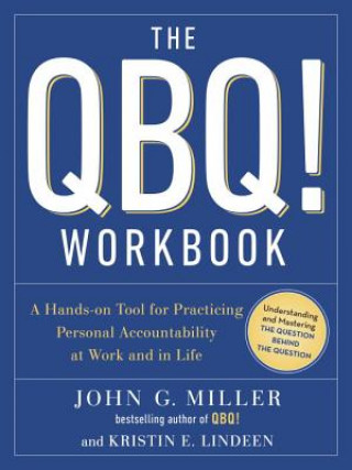 Buch QBQ! Workbook John G. Miller