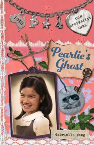 Kniha Pearlie's Ghost Gabrielle Wang