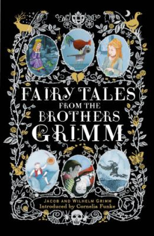 Könyv Fairy Tales from the Brothers Grimm Jacob Grimm