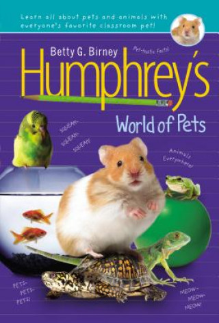 Könyv Humphrey's World of Pets Betty G. Birney