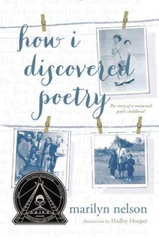 Knjiga How I Discovered Poetry Marilyn Nelson