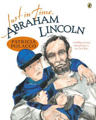 Book Just in Time, Abraham Lincoln Patricia Polacco