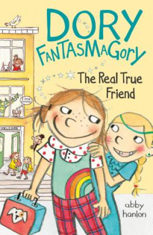 Kniha Dory and the Real True Friend Abby Hanlon