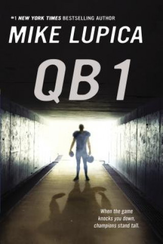 Kniha QB 1 Mike Lupica