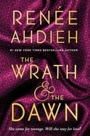 Книга The Wrath and the Dawn Renee Ahdieh