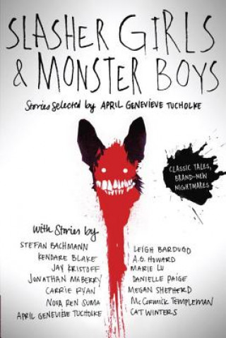 Book Slasher Girls & Monster Boys April Genevieve Tucholke