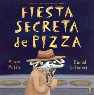 Knjiga Fiesta secreta de pizza / Secret Pizza Party Adam Rubin