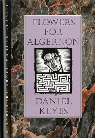 Kniha Flowers For Algernon Daniel Keyes
