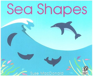 Book Sea Shapes Suse MacDonald