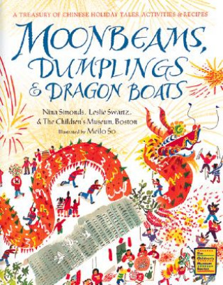 Carte Moonbeams, Dumplings & Dragon Boats Nina Simonds