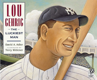 Kniha Lou Gehrig David A. Adler